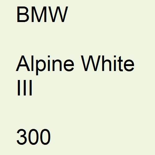 BMW, Alpine White III, 300.